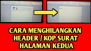 Cara Menghilangkan Header di Halaman Kedua  Sangat Mudah [upl. by Akiemehs]