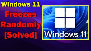 how to FIX Windows 11 freezes randomly Solved [upl. by Colwell]