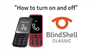 How To Turn The Phone On And Off  BlindShell Classic Tutorials [upl. by Adihaj]