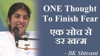 ONE Thought To Finish Fear Part 2 BK Shivani Hindi [upl. by Noicpecnoc]