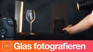 Fotografie Tutorial Glas professionell fotografieren [upl. by Trauner]