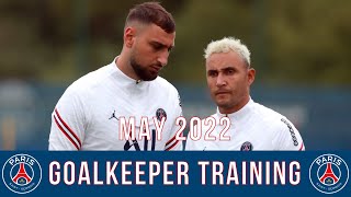 Gianluigi Donnarumma amp Keylor Navas  PSG Goalkeeper Training  May 2022 [upl. by Cinnamon437]