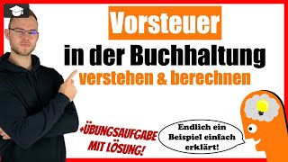 Vorsteuer einfach erklärt in der Buchhaltung und Berechnung [upl. by Gilud643]