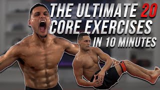 THE ULTIMATE 20 CORE EXERCISES IN 10 MINUTES  EXPLOSIVE BODYWEIGHT CORE TRAINING CIRCUIT [upl. by Dasya]