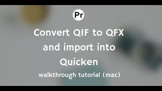 Convert QIF to QFX and import into Quicken QIF2QFX macOS [upl. by Dnomder300]