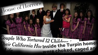 The Disturbing Case of the Turpin Family [upl. by Maurizio]