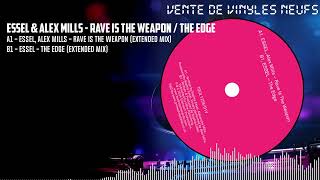 Essel amp Alex Mills  Rave Is The Weapon  The Edge BLACK TOOL1256 [upl. by Aidin]