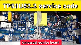 TP53U522 service code  universal COMBO BOARD service mode [upl. by Darlene328]