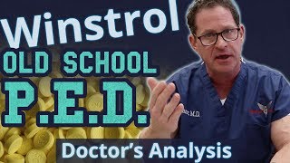 Winstrol  Old School PED  Doctors Analysis of Side Effects amp Properties [upl. by Uhn476]