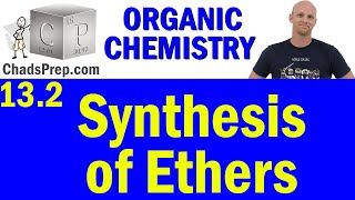 132 Synthesis of Ethers  Organic Chemistry [upl. by O'Donoghue]