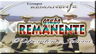 Grupo Cristiano quotREMANENTEquot de Oaxaca México Vol 1 quotAlbum Completoquot [upl. by Nwad]