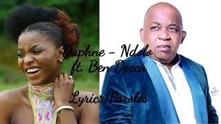 Daphne ft Ben Decca  Ndolo LyricsParoles [upl. by Enytsirk335]