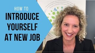 How To Introduce Yourself at a New Job [upl. by Desdamona]