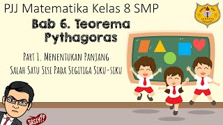 Teorema Pythagoras Part 1  Menentukan Panjang Salah Satu Sisi Pada Segitiga Sikusiku [upl. by Nraa]