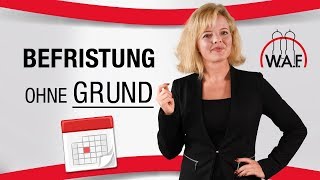 Sachgrundlose Befristung des Arbeitsvertrags Das müssen Sie jetzt wissen  Betriebsrat Video [upl. by Leonid736]