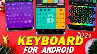 5 Best Keyboard Apps for Android  100 FREE  Top 5 AWESOME ⚡ ANDROID KEYBOARD APPS 2024 [upl. by Llenwad]