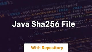 java sha256 file [upl. by Synn260]