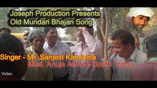 Mundari bhajan DurangKalisaren Mindi Ko  Old Mundari Christain Songitki Shadi video [upl. by Yl369]