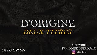 Dorigine  Deux titres Audio officiel  Paroles [upl. by Sileas847]