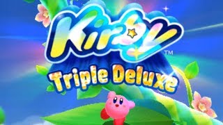 Kirby Triple Deluxe – Episode 1 Feeling Fine [upl. by Ahsyt]