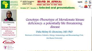 Genotype  Phenotype of Mevalonate kinase deficiency Prof Dalia Helmy ELGhoneimy [upl. by Tebazile690]