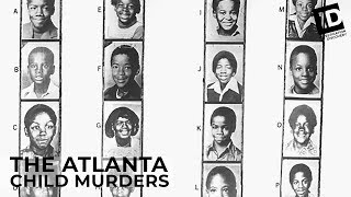 The Atlanta Child Murders  Six Theories [upl. by Nitnelav]