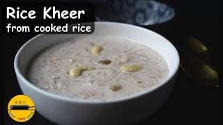 Rice Kheer Rice Kheer From Cooked RiceRice pudding [upl. by Los]