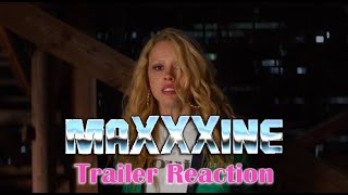 Maxxine  Trailer Reaction [upl. by Ylrebme]