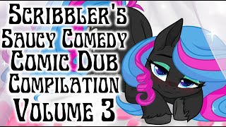 Scribblers Saucy Comedy Comic Dub Compilation Volume 3 MLP Comic Dubs [upl. by Latouche789]