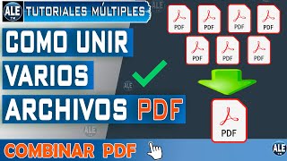 Como Unir Varios Documentos PDF En Uno Solo [upl. by Enyleve608]