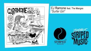 CJ Ramone quotSurfer Girlquot feat The Manges [upl. by Queri]