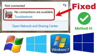 NOT CONNECTED No Connections Are Available Windows 7810 Method 1 100 Working in 2021 [upl. by Theda]