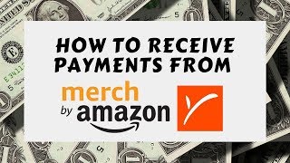 How To Receive Payment From Merch By Amazon via Payoneer [upl. by Laktasic]