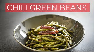 Chili Green Bean Recipe better than TAKEOUT [upl. by Nitsyrk]