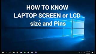 How to find your Laptop Screen LCD size and Pin all model [upl. by Suedaht]