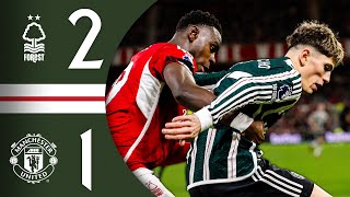 Nott’m Forest 21 Man Utd  Match Recap [upl. by Yarg]