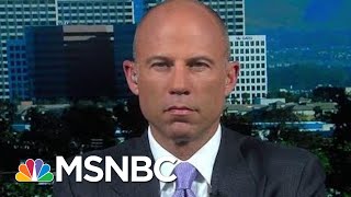 Michael Avenatti Pushes To Depose Trump After Cohen Guilty Plea  The Beat With Ari Melber  MSNBC [upl. by Osgood]