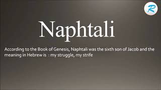 How to pronounce Naphtali [upl. by Kiker]