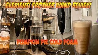 Real Coffee Nerd Review Elementi Frother Wand  Easy to Use Milk Frother Pumpkin Pie Cold Brew Foam [upl. by Nylaret]