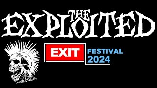 The Exploited  Live At Exit Festival 2024 [upl. by Hornstein663]