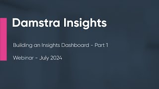 Ideagen Damstra Insights for Safety Webinar  Part 1 [upl. by Chen]