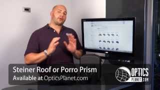 Steiner Binoculars Roof Prism vs Porro Prism  OpticsPlanetcom Product In focus [upl. by Idak]