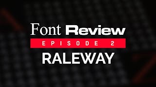 Font Review Episode 2 RALEWAY 🔥 [upl. by Talanian642]