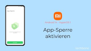 AppSperre aktivieren  Xiaomi Android 14  HyperOS 1 [upl. by Enirok]