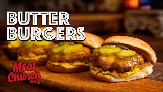 Butter Burgers  The Juiciest Cheeseburger EVER [upl. by Ahsiekan]