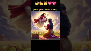 Jesus gave birth to a baby jesus newshorts ytshorts jususchrist shorts god goodfriday birth [upl. by Danyelle]