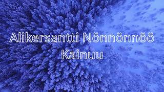 Alikersantti Nönnönnöö  Kainuu [upl. by Noicnecsa]