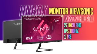 Unbox Monitor ViewSonic VX2779HDPRO  27inch 180Hz 1ms [upl. by Aeslehc]