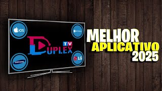 DUPLEX TV MELHOR APLICATIVO IP TV 2025 [upl. by Christen]