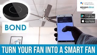 Bond Ceiling Fan Setup Guide  Control Your Fan From Your Smartphone [upl. by Pooh]